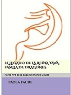 cover image of EL LEGADO DE LA REINA YAWA, FAMLIA DE DRAGONES
